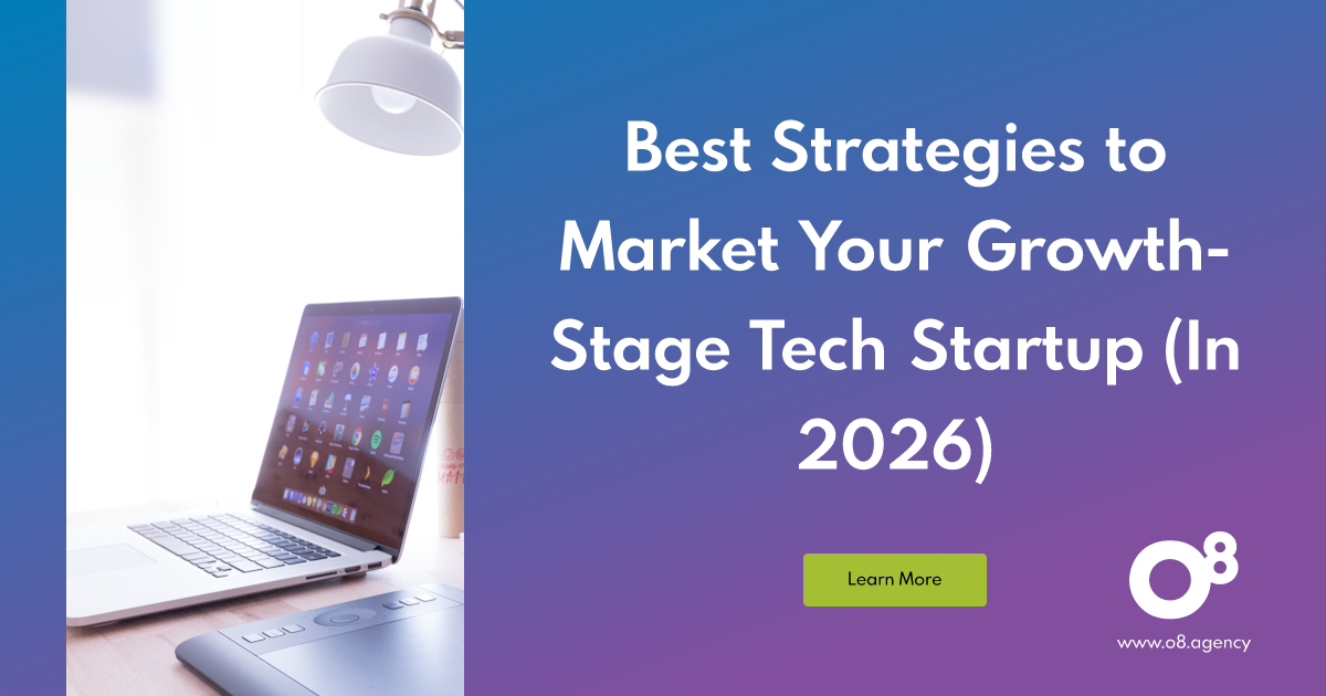 Best Strategies to Market Your Growth-Stage Tech Startup ...