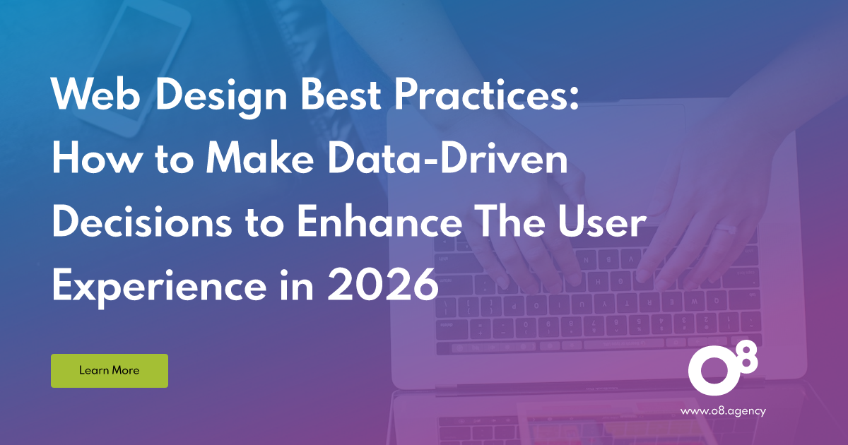 Web Design Best Practices: How to Make Data-Driv… | O8