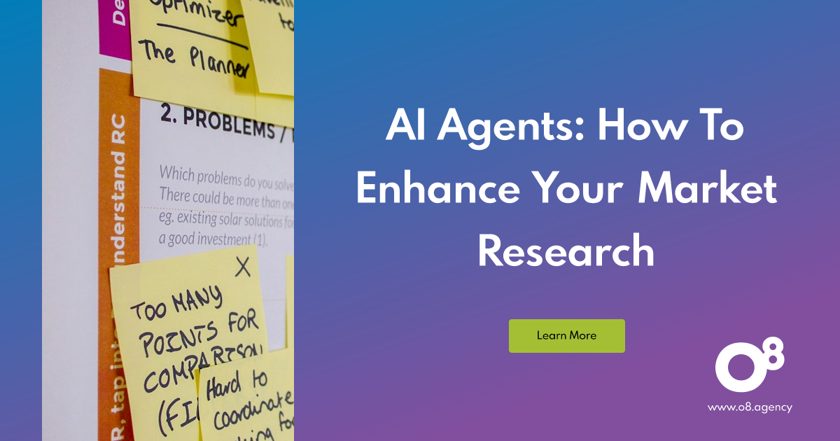 AI Agents for Market Research: Smarter Analysis | O8