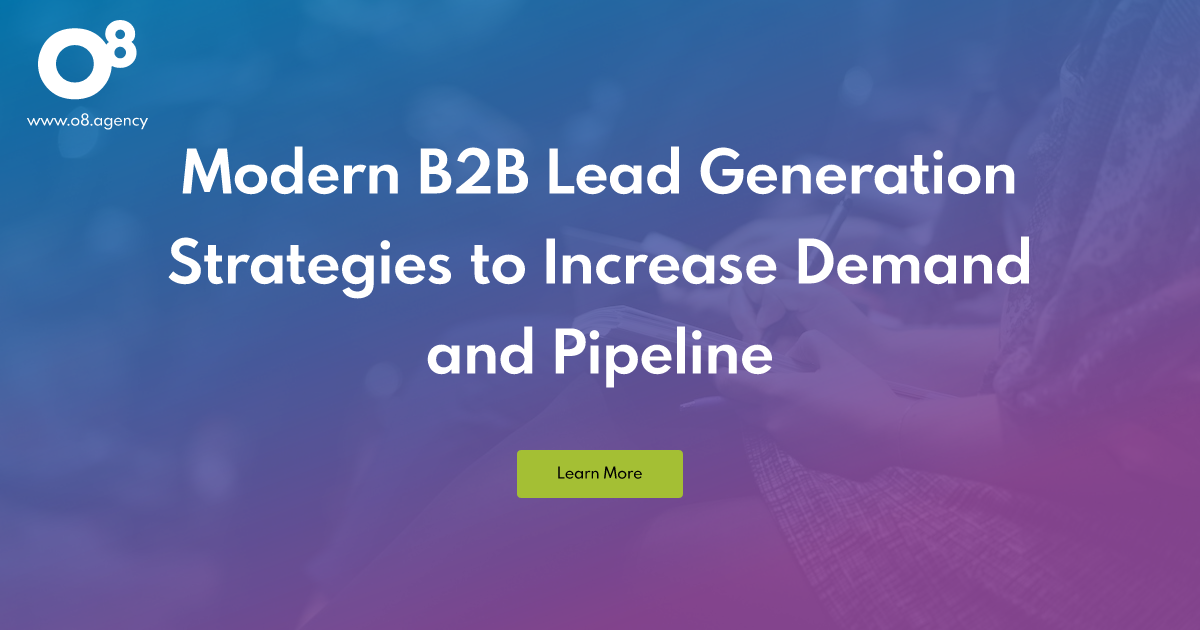Modern B2B Lead Generation Strategies to Increase Demand ...