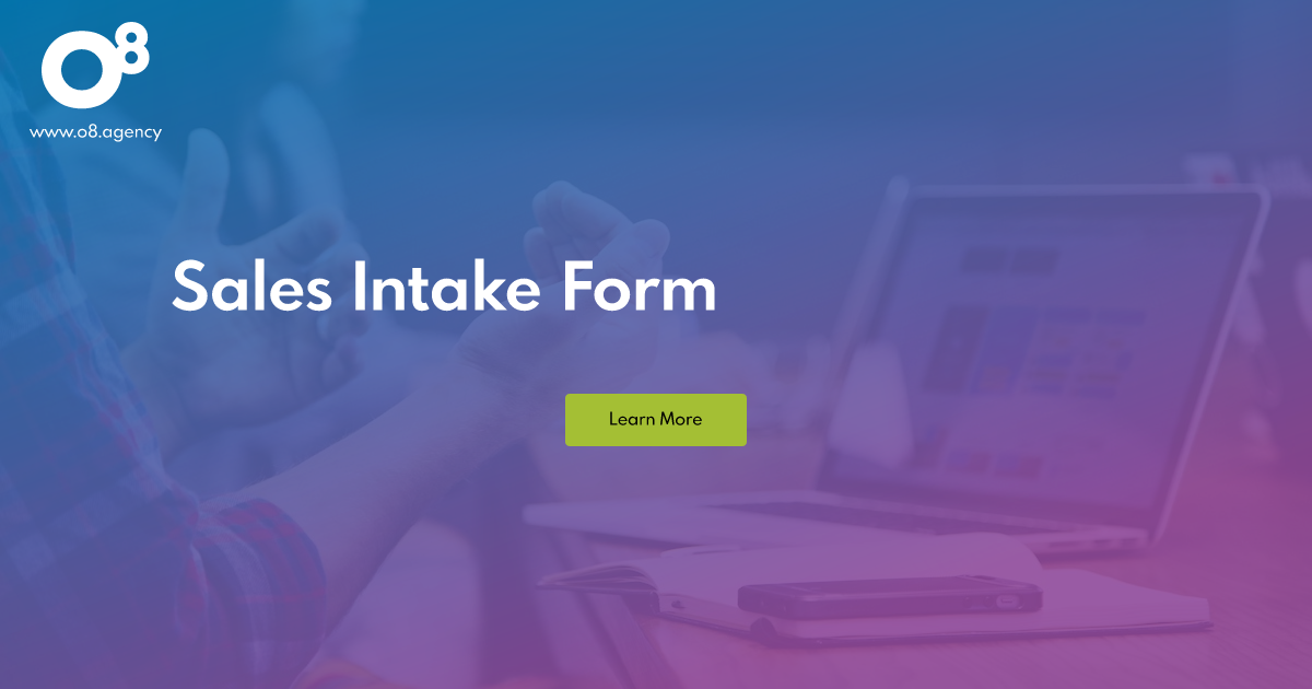 Sales Intake Form | O8
