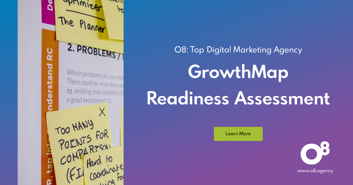 GrowthMap Readiness Assessment | O8 Agency