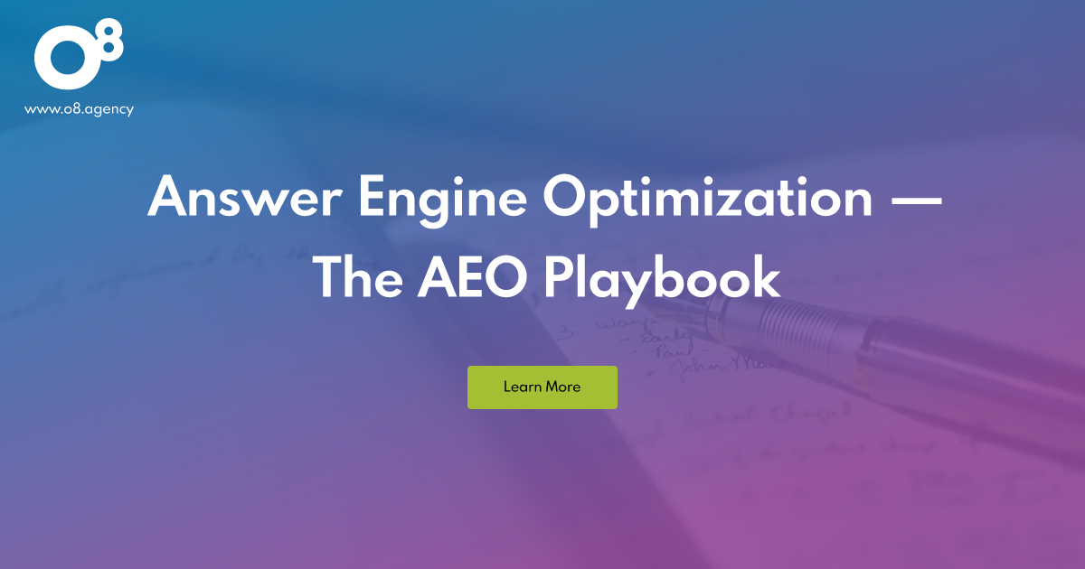 Answer Engine Optimization — The AEO Playbook | O8